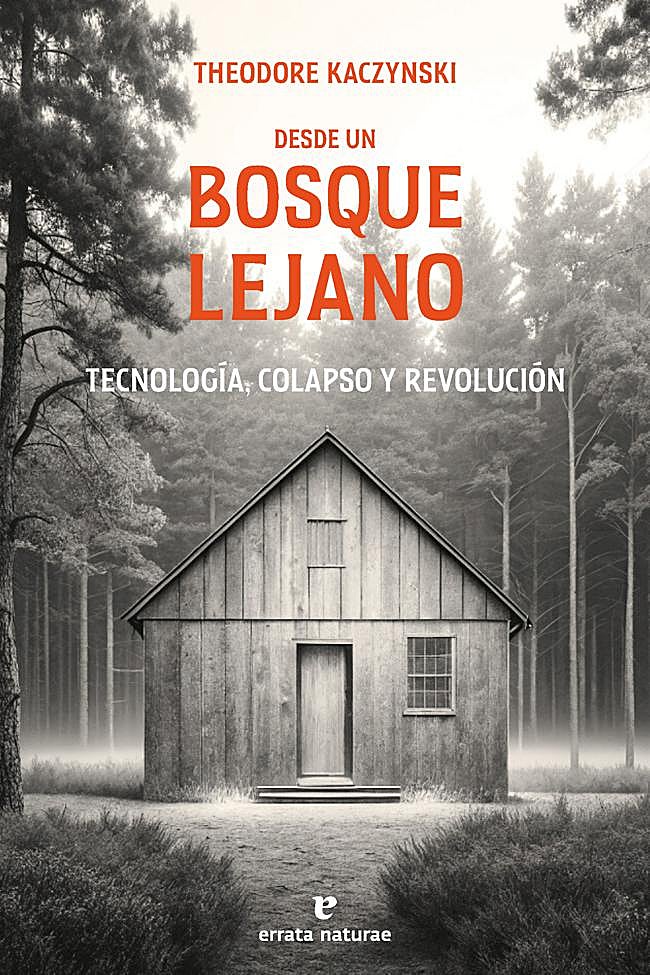 Portada de Desde un bosque lejano, el libro de Theodore Kaczynski, conocido como Unabomber.