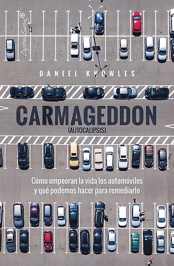 Imagen - Portada del ensayo de Daniel Knowles, Carmaggedon. / Capitan Swing