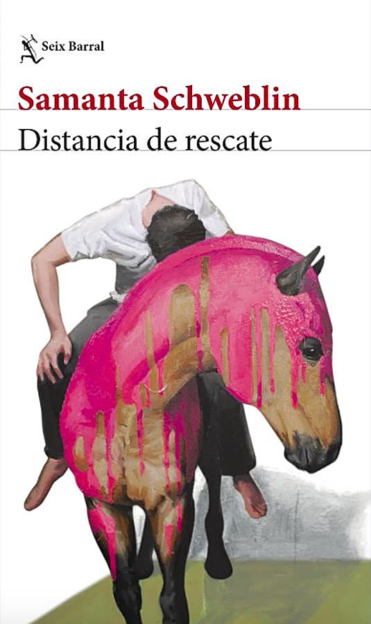 Imagen - Portada de Distancia de rescate, el primer libro de la argentina Samantha Schweblin. /Seix Barral