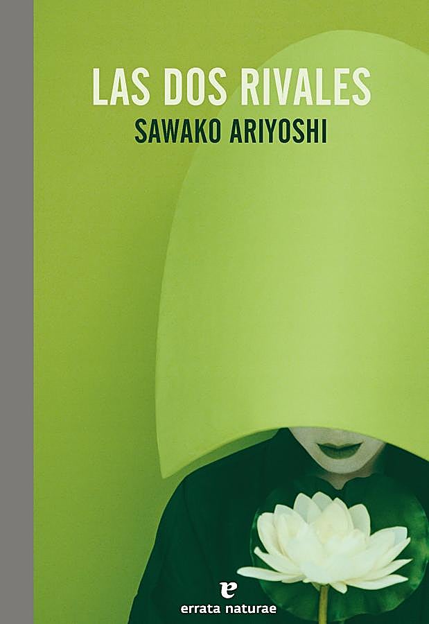 Imagen - Portada de Las dos rivales, la novela que se basa en la historia de Hanoaka Seishu, escrita por Sawako Ariyoshi.