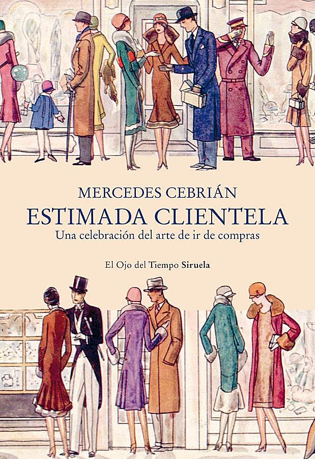 Imagen - Portada de Estimada clientela, el libro de Mercedes Cebrián sobre el mundo de las compras. /Siruela