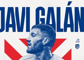 Javi Galán ya es del Atlético