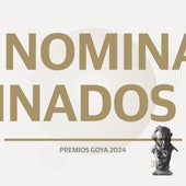 Todos los nominados a los premios Goya 2024