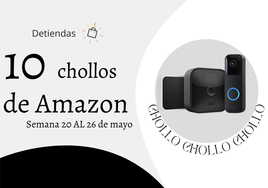 Aquí llegan los 10 chollos mejor valorados de esta semana en Amazon