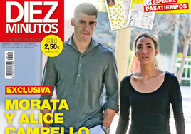 Morata y Alice Campello en la portada de 'Diez Minutos'.