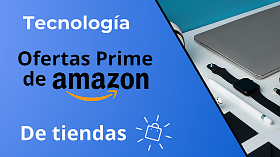 Los mejores descuentos en tecnología del segundo día de Fiesta de Ofertas Prime