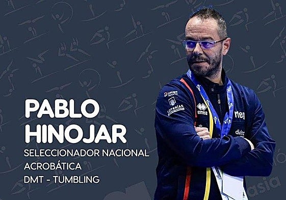Muere a los 49 años Pablo Hinójar, seleccionador español de gimnasia acrobática