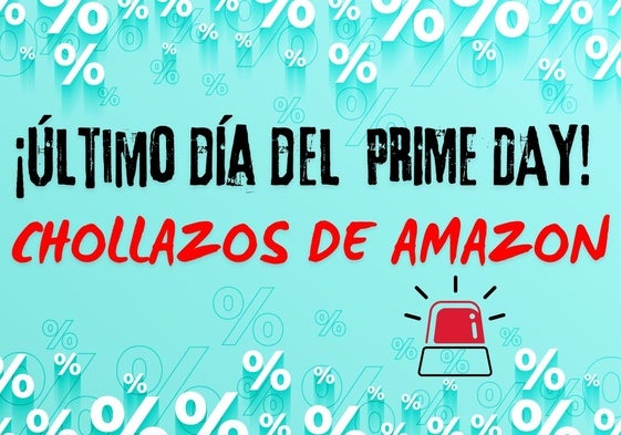 Prime Day: Los 15 mejores chollos del último día de promoción