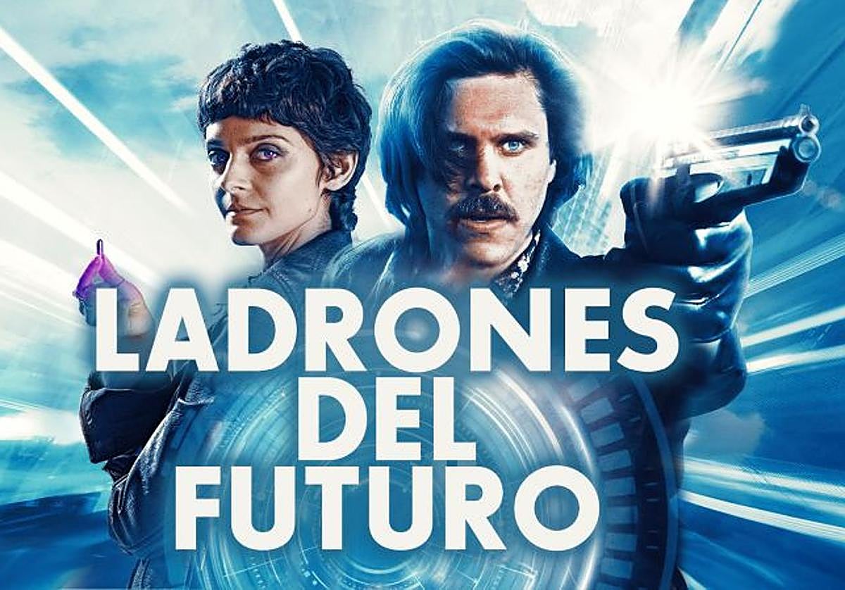 Cartel de 'Ladrones del futuro'.