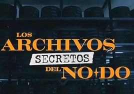 'Archivos Secretos del No-Do'.