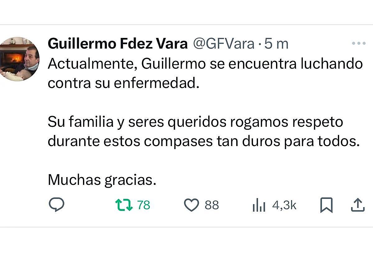 «Guillermo se encuentra luchando contra su enfermedad»