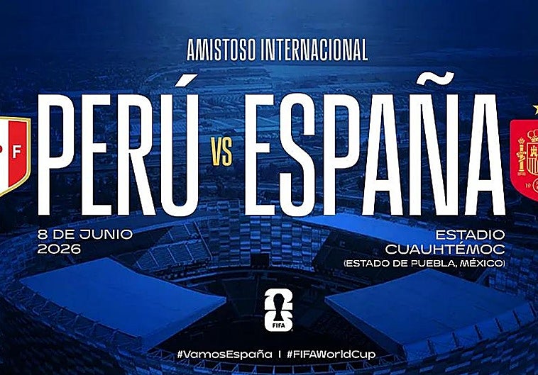 España disputará ante Perú en Puebla su último partido antes del Mundial