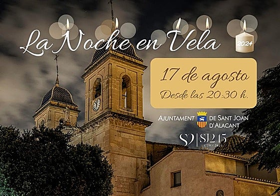 Cartel del evento 'La Noche en Vela' de Sant Joan d'Alacant.