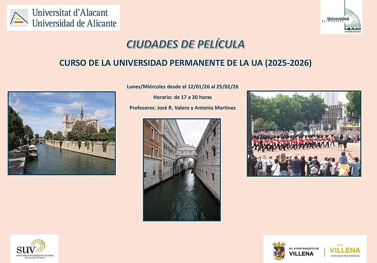 La Universidad Permanente de la UA en Villena abre la inscripción del curso 'Ciudades de Película', que comenzará el 12 de enero.